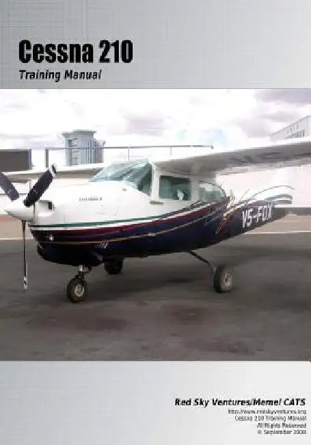 Cessna 210 Training Manual: Flight Training Manual by Oleg Roud
