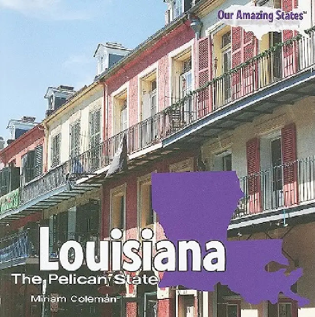 Louisiana by Miriam Coleman