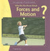 What Do You Know about Forces and Motion? by Tilda Monroe