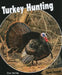 Turkey Hunting by Sloan MacRae