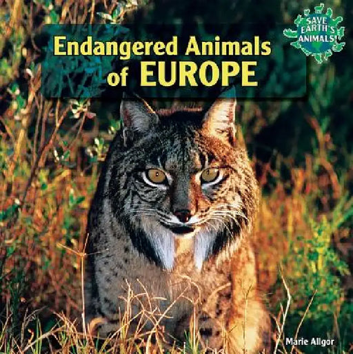 Endangered Animals of Europe by Marie Allgor