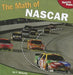 The Math of NASCAR by Ian F. Mahaney