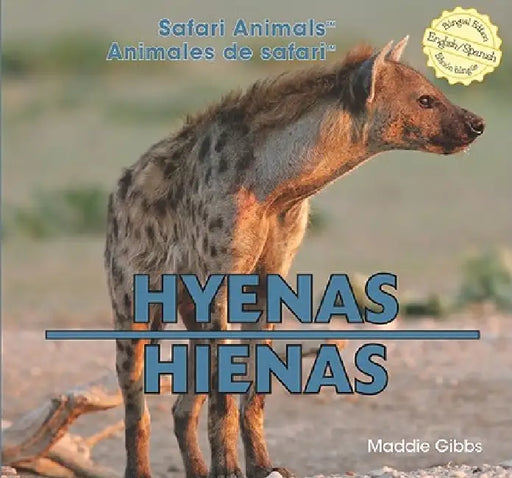 Hyenas / Hienas by Maddie Gibbs