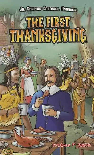 The First Thanksgiving by Alan Smith