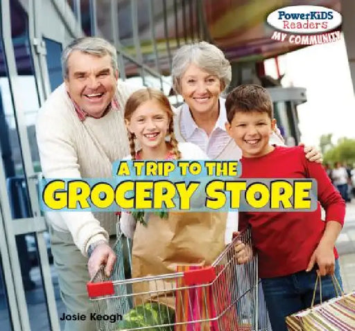A Trip to the Grocery Store by Josie Keogh