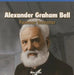 Alexander Graham Bell: Famous Inventor by Mike Biehn