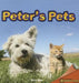 Peter's Pets by Daisy Ross