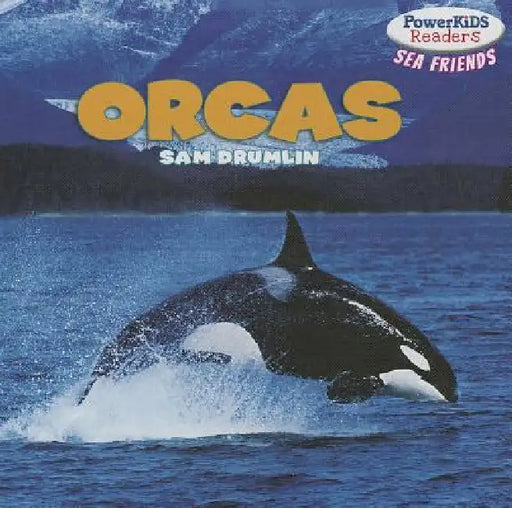 Orcas by Sam Drumlin
