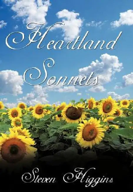 Heartland Sonnets by Steven Higgins