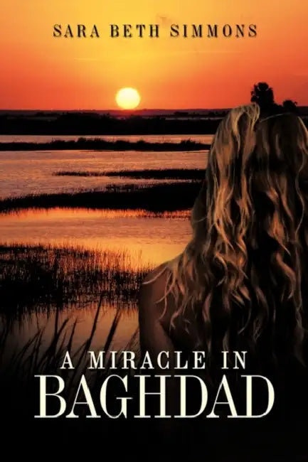 A Miracle in Baghdad by Sara Beth Simmons