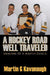 A Hockey Road Well Traveled: Memoirs Of A Master Coach by Martin G. Kavanaugh