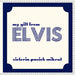 My Gift From Elvis by Victoria Pavich Mikrut