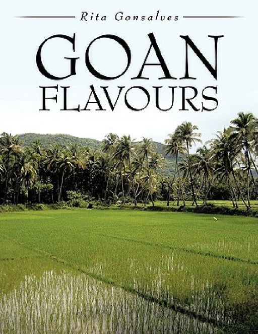 Goan Flavours by Rita Gonsalves