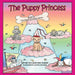The Puppy Princess: Book #1 The Puppy Princess Series by Carey Ann Kramer