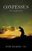 Confessus: The Confessions by P. D. Jude Jacques