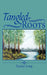 Tangled Roots by Eunice Long