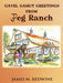 Gavel Gamut Greetings from JPeg Ranch by James M. Redwine