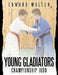 Young Gladiators: Championship Judo by Edward Mullen