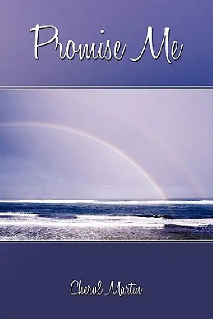 Promise Me by Cherol Martin