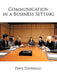 Communication in a Business Setting by Dave Tofanelli