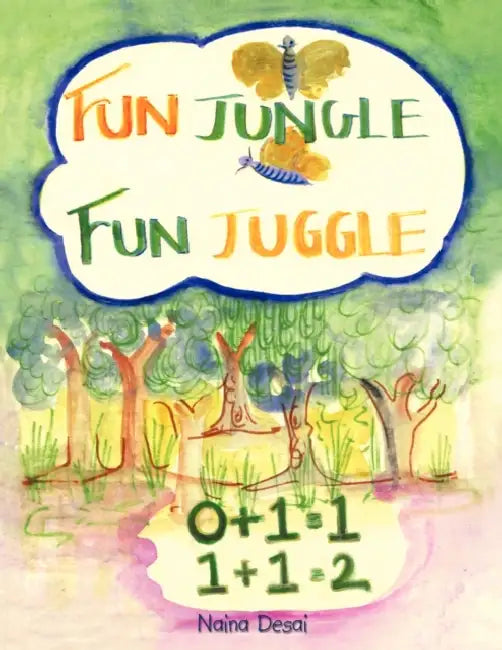 Fun Jungle by Naina Desai