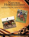 Natural Horsemanship: Answering the What, Why, and How for ALL Disciplines by Lindsey Forkun