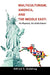 Multiculturism, America, and the Middle East: An Exposé, An Indictment by Alfred S. Golding