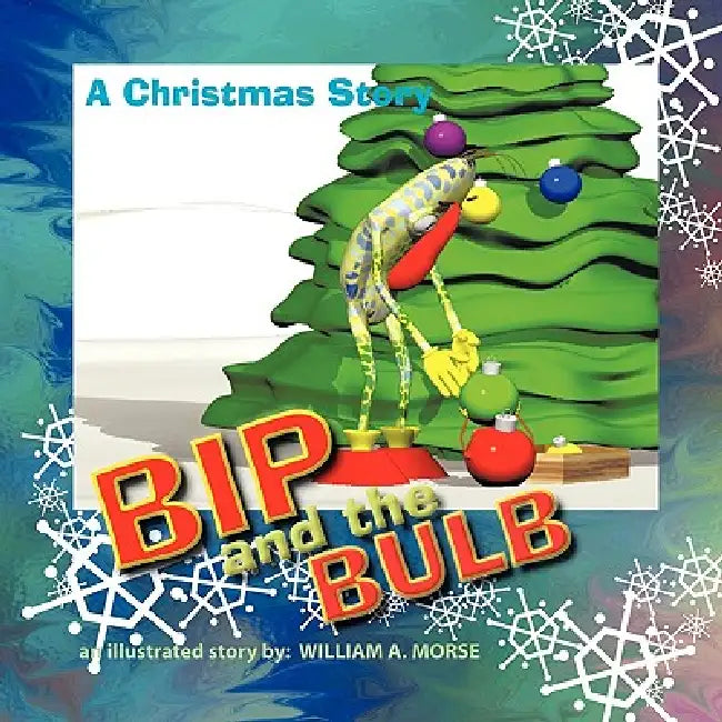 Bip and the Bulb by William A. Morse