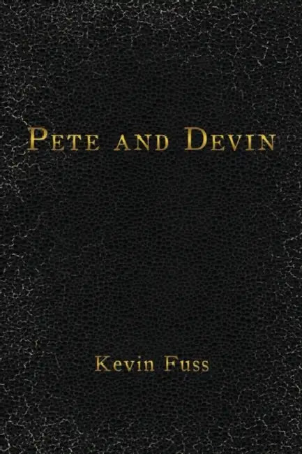 Pete and Devin by Kevin Fuss