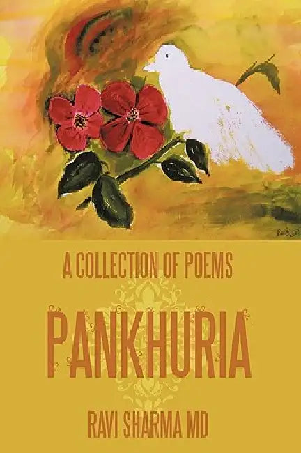 A Collection of Poems Pankhuria by Ravi Sharma