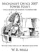 Microsoft Office 2007 Power Point: A Training Book for Microsoft PowerPoint 2007 by W. R. Mills