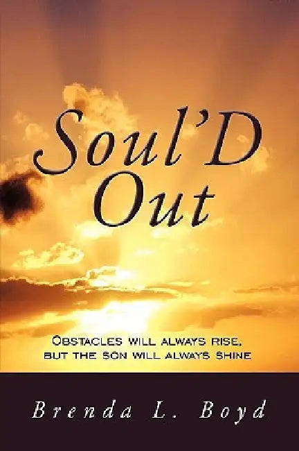 Soul'd Out by Brenda L. Boyd