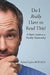 Do I Really Have to Read This?: A Man's Guide to a Healthy Relationship by Mph Richard Caplan Msw