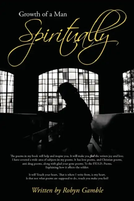 Growth of a Man Spiritually by Robyn Gamble