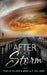 After the Storm by Tenille Wilson, Mark A. R. Williams