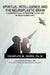 Spiritual Intelligence and The Neuroplastic Brain: A Contextual Interpretation of Modern History by Charles W. Mark