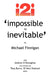 Impossible to Inevitable: The Catalyst for Positive Change by Michael Finnigan