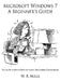 Microsoft Windows 7 A Beginner's Guide by W. R. Mills