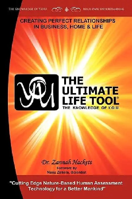 Y.O.U. & The Ultimate Life Tool(R): The Ultimate Life Tool(R) by Zannah Hackett