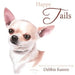 Happy Tails: Kali Beth's Journey to the Rainbow Bridge by Debbie Easom