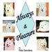 Always a Pleasure by Rita Sanders