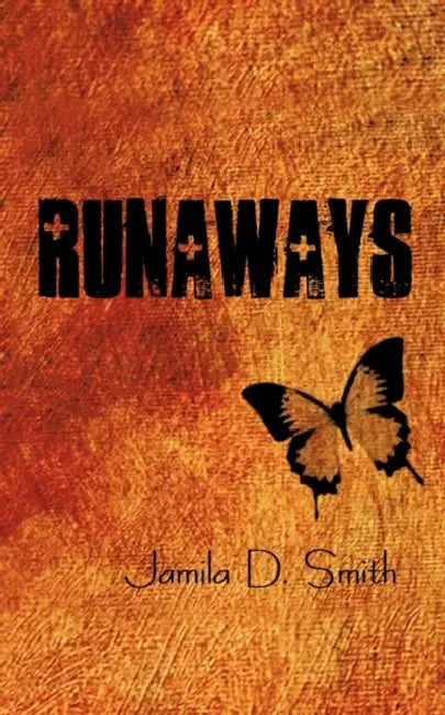 Runaways by Jamila D. Smith