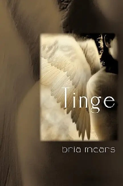 Tinge by Bria Mears