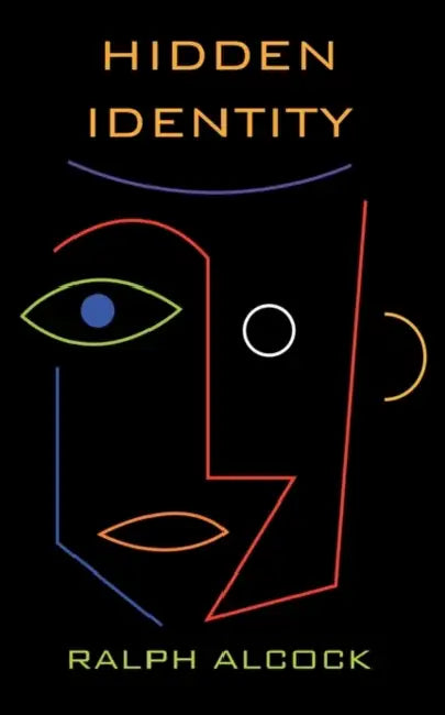 Hidden Identity by Ralph Alcock
