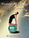 Courage to Change: 12 Weeks to Physical and Spiritual Excellence by Brian Wellbrock