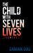 The Child with Seven Lives: Damian by Damian Dike