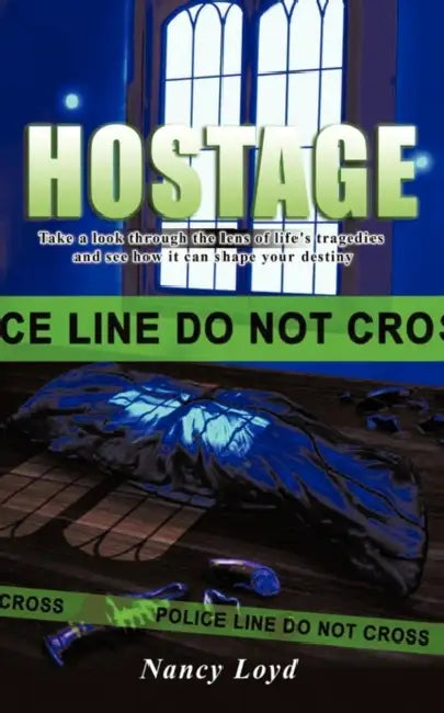Hostage by Nancy Loyd