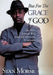But For The Grace of God: One Man's Spiritual Walk From Self Destruction To Salvation by Stan Morse