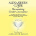 Alexander's Guide to Harmonising Gender Discordance: The Forgotten But Complementary Division Between the Masculine & the Feminine Phenomenon in Diver by Alexander Barrie