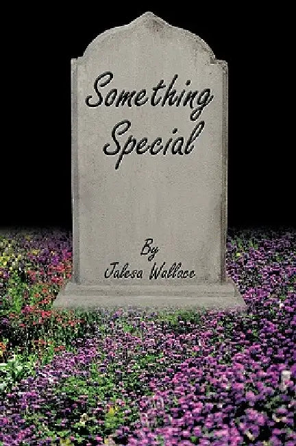 Something Special by Jalesa Wallace